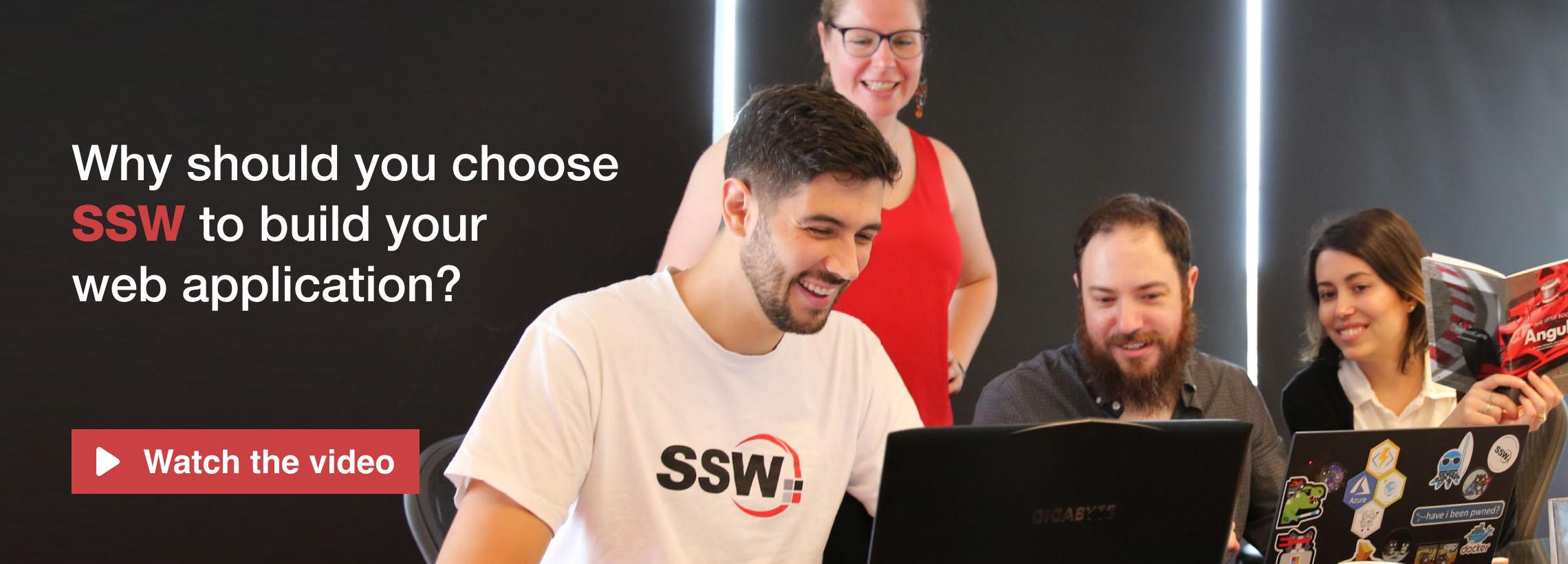 Why should you choose to build your SSW web application?